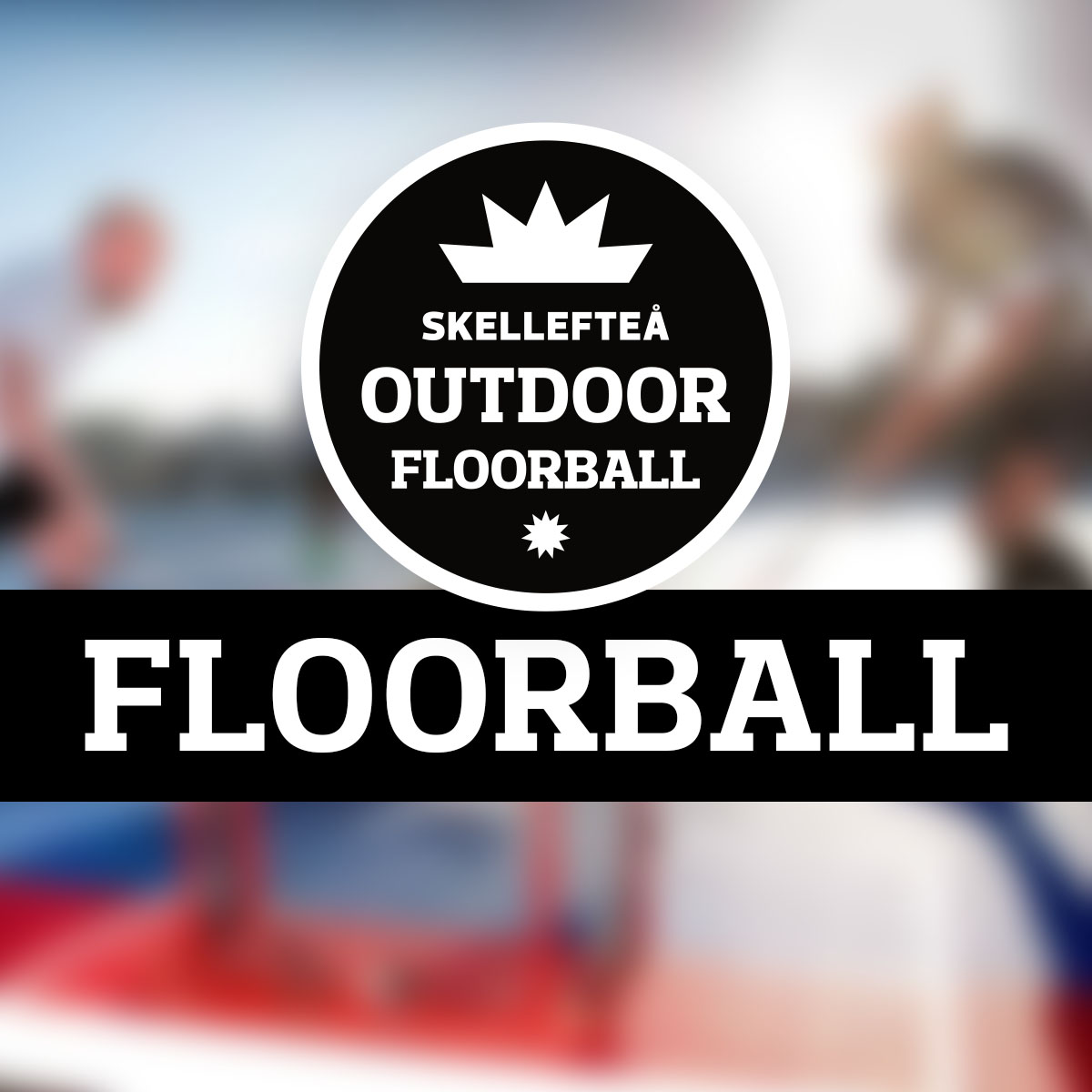 Skellefteå Outdoor Floorball